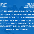 AVVISO FINALIZZATO ALLA RACCOLTA DI MANIFESTAZIONI DI INTERESSE PER LA COMPOSIZIONE DELLA COMMISSIONE ESAMINATRICE PFC-T NEL QUADRODEFINITO DAL REGOLAMENTO DELEGATO (UE) 2019/907 DEL 14 MARZO 2019 ESS.MM.II. ALLEGATO 2